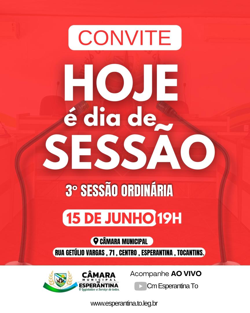 AS SESSÕES ORDINÁRIAS DA CÂMARA MUNICIPAL DE ESPERANTINA-TO